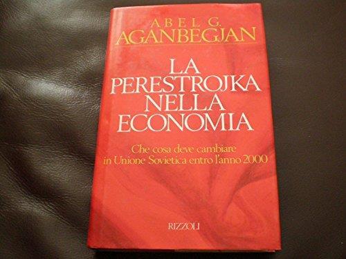 Perestrojka nell'economia - Abel G. Aganbegjan - copertina