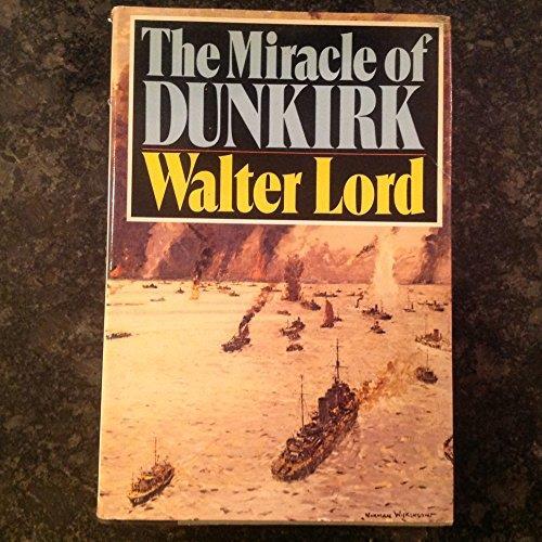 The Miracle of Dunkirk - Walter Lord - copertina