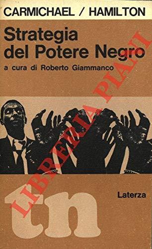 Strategia del potere negro. A cura di Roberto Giammanco. Tempi nuovi 1 - Stokely Carmichael - copertina