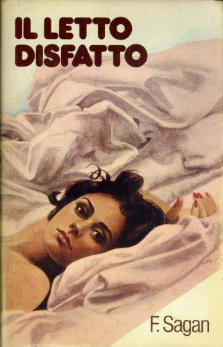 Il Letto Disfatto - Françoise Sagan - copertina