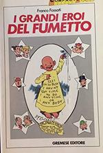 I grandi eroi del fumetto