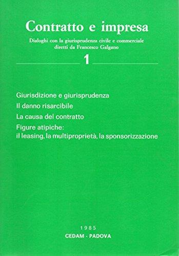 Contratto e impresa - dialoghi con la giurisprudenza civile e commerciale Vol 1 1985 - Francesco Galgano - copertina