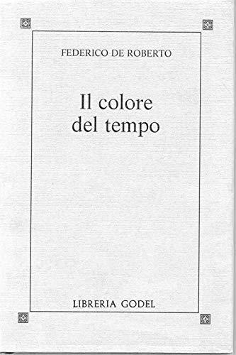 Il Colore Del Tempo - Federico De Roberto - copertina