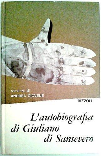 L' autobiografia di Giuliano di Sansevero - Volume III - Andrea Giovene - copertina