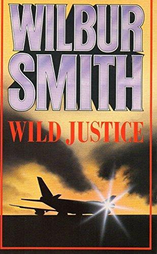 Wild Justice 1988 - Wilbur Smith - copertina