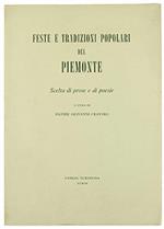 Feste E Tradizioni Popolari Del Piemonte. Scelta Di Prose E Di Poesie