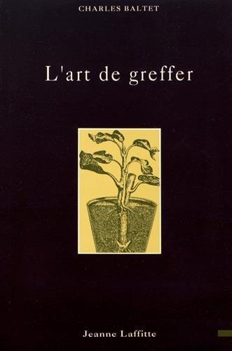 L' art de greffer - Charles Baltet - copertina