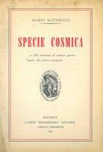 Specie cosmica … e Dio concluse al settimo giorno l'opera che aveva compiuto