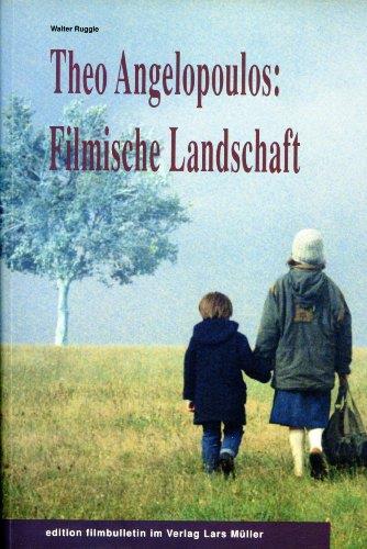 Theo Angelopoulos: Filmische Landschaft Lh - copertina