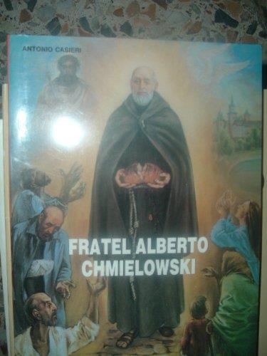 Fratel Alberto Chmielowski - Antonio Casieri - copertina