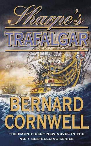 Sharpe’s Trafalgar: The Battle of Trafalgar, 21 October 1805 (The Sharpe Series, Book 4) - Bernard Cornwell - copertina