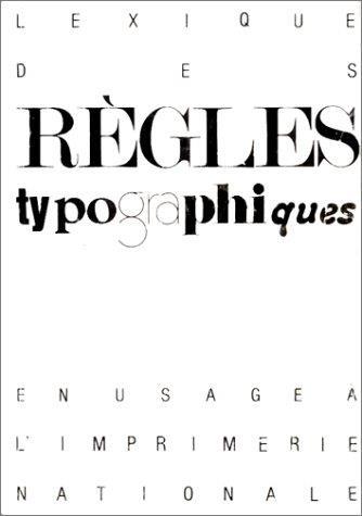 Lexique des règles typographiques en usage à l'Imprimerie nationale - copertina