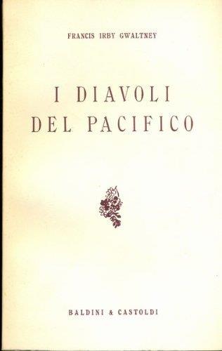 I diavoli del Pacifico - Francis Irby Gwaltney - copertina