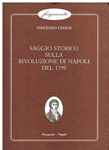 Saggio Storico Sulla Rivoluzione Di Napoli Del 1799 - Vincenzo Cuoco - copertina