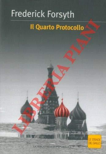 Il Quarto Protocollo - Frederick Forsyth - copertina