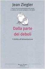 Dalla parte dei deboli. Il diritto all'alimentazione