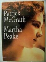 Martha Peake Un Romanzo Della Rivoluzione. Mondolibri