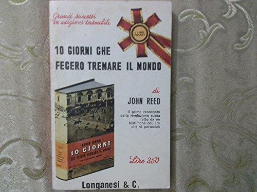 10 giorni che fecero tremare il mondo - John Reed - copertina