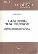 La nuova disciplina del collegio sindacale. La professionalità e l'indipendenza dei sindaci nell'8ª direttiva CEE in materia societaria..