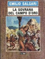 La Sovrana Del Campo D'Oro