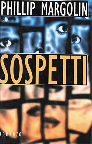 Sospetti Club Degli Editori 1999 - Phillip Margolin - copertina