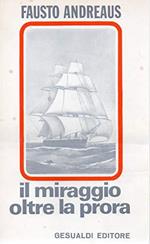 Il miraggio oltre la prora