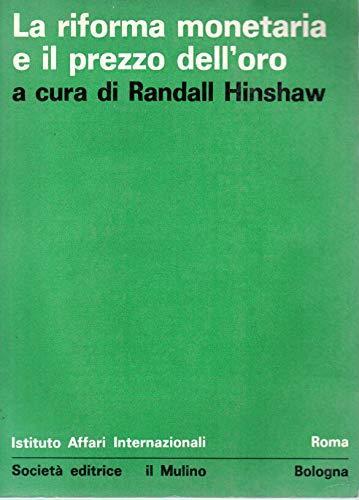La riforma monetaria e il prezzo dell'oro - copertina