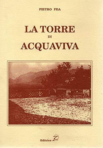 La Torre di Acquaviva - Pietro Fea - copertina