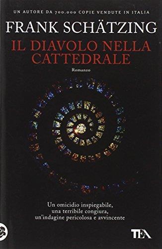 Il diavolo nella cattedrale - Frank Schätzing - copertina