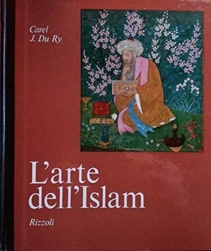 L' Arte Dell'Islam - Carel J. Du Ry - copertina