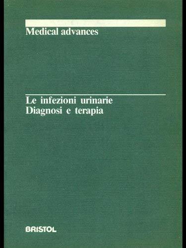 Le infezioni urinarie. Diagnosi e terapia - copertina