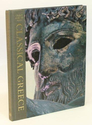 Classical greece great ages of man a history of the world's cultures - C. Maurice Bowra - copertina