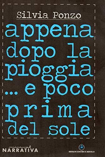 Appena dopo la pioggia ... e poco prima del sole - copertina