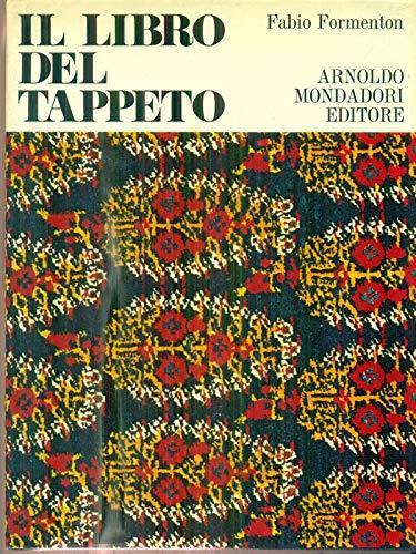 Il Libro Del Tappeto, Seconda Edizione - Fabio Formenton - copertina