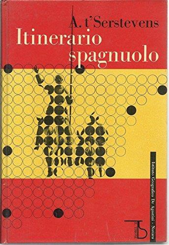 A. T' Serstevens - Itinerario Spagnuolo - Il Timone 1962 - A. T. Serstevens - copertina