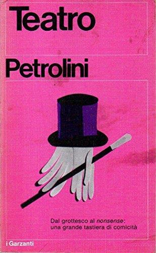 Teatro. i personaggi. Romani de Roma. L'ottobrata. Nerone. Miscellanea - Ettore Petrolini - copertina