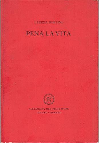 Pena la vita - Letizia Fortini - copertina