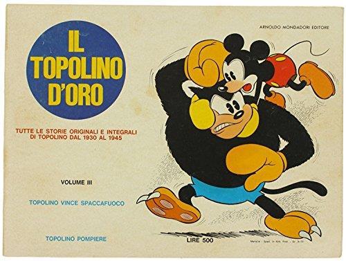 Topolino Vince Spaccafuoco - Topolino Pompiere - Walt Disney - copertina