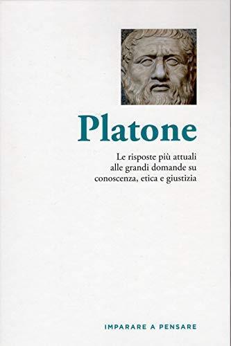 Platone - Le risposte più attuali alle grandi domande su conoscenza , etica e giustizia - copertina