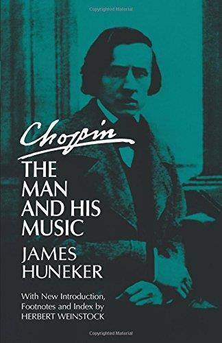 Chopin: The Man and His Music - James Huneker - copertina