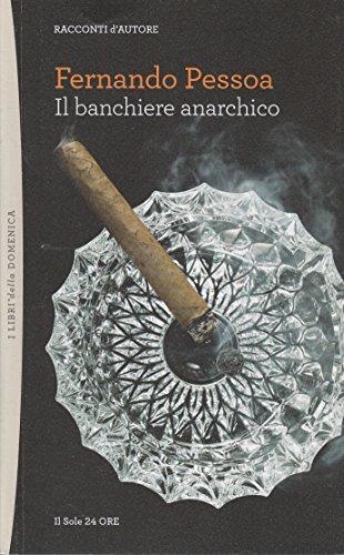 Il banchiere anarchico - Fernando Pessoa - copertina