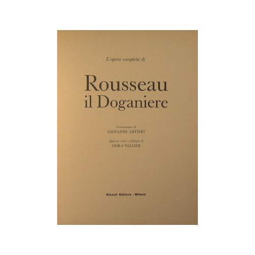 L' opera completa di Rousseau il doganiere - Anonimo - copertina