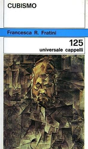 Cubismo (1910-1915) - Francesca R. Fratini - copertina