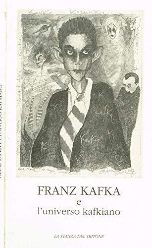 Franz Kafka E L'Universo Kafkiano - copertina