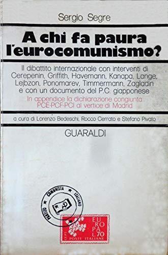 A chi fa paura l'Eurocomunismo? - Sergio Segre - copertina