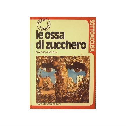 Le ossa di zucchero - Domenico Paolella - copertina