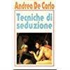 Tecniche Di Seduzione Club 1992 - Andrea De Carlo - copertina