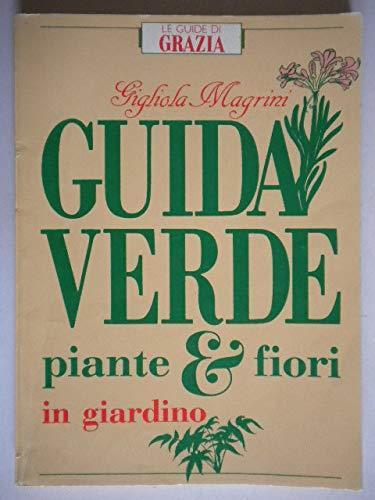 Guida verde piante & fiori in casa e sul balcone - Gigliola Magrini - copertina