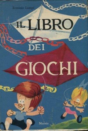 Il Libro Dei Giochi - Erminio Lampi - copertina