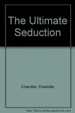 The Ultimate Seduction